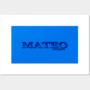 MATEO. MY NAME IS MATEO. SAMER BRASIL Posters and Art